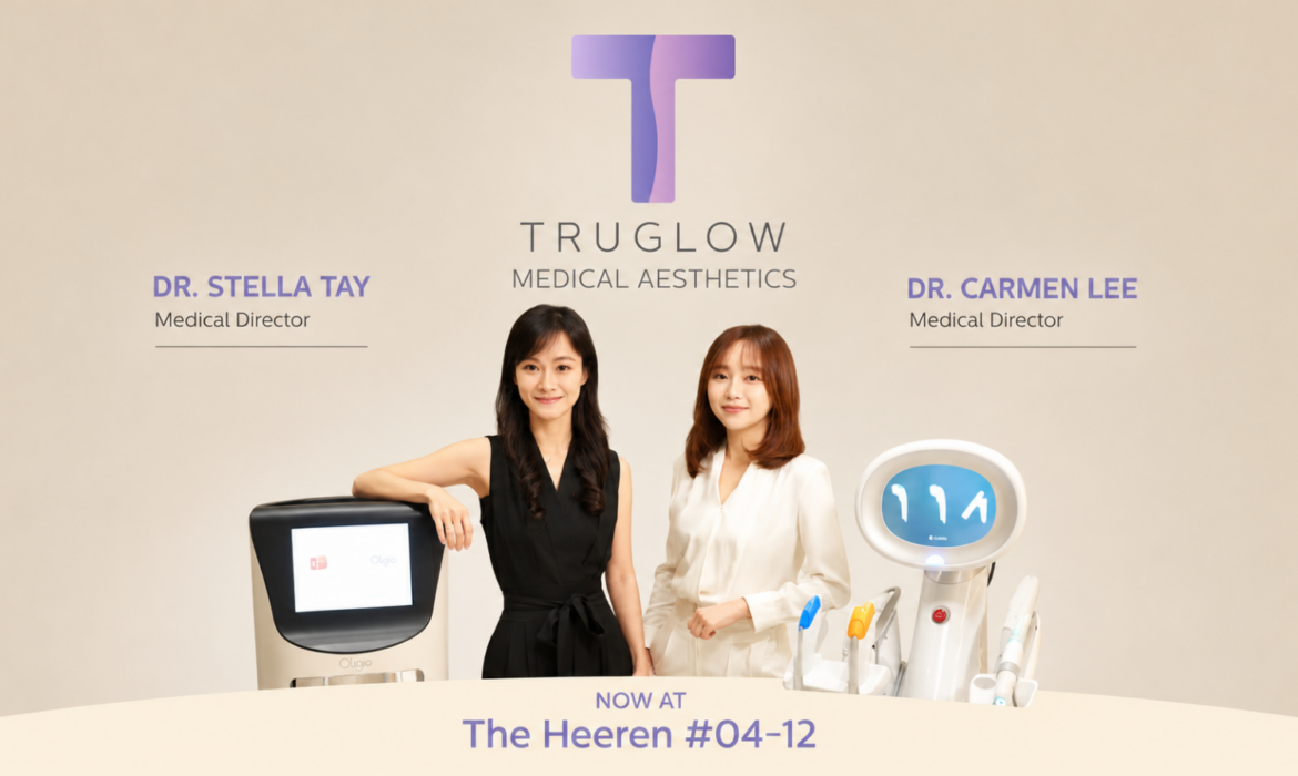 TruGlow Medical Aesthetics to Relocate to The Heeren Orchard in June 2026