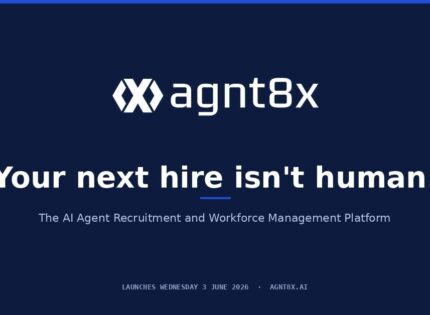 Your next hire isn’t human: agnt8x Launches the World’s First AI Agent Recruitment and Workforce Management Platform